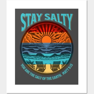 Stay Salty Matthew 5:13 Posters and Art
